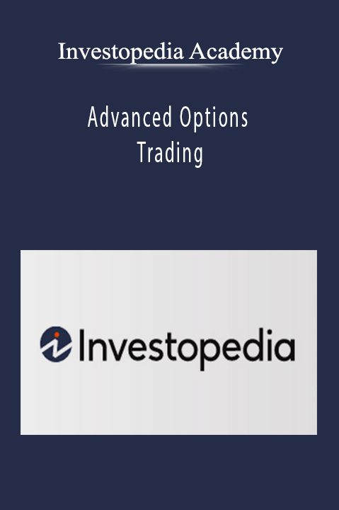Investopedia Academy - Advanced Options Trading