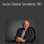 Jim Rohn – Success Seminar Sacramento 1981