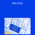 Mike Heath – Cold Email Training