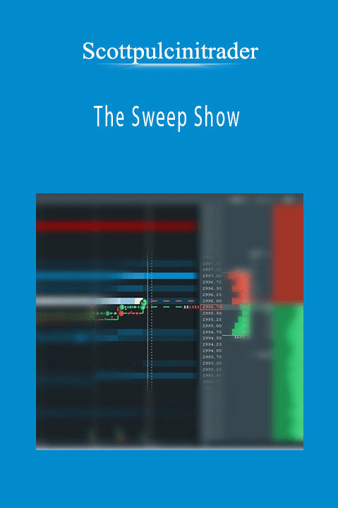 Scottpulcinitrader - The Sweep Show