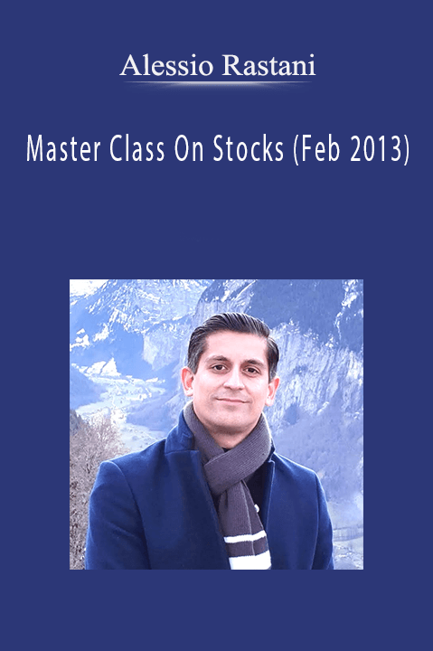 Alessio Rastani – Master Class On Stocks (Feb 2013)