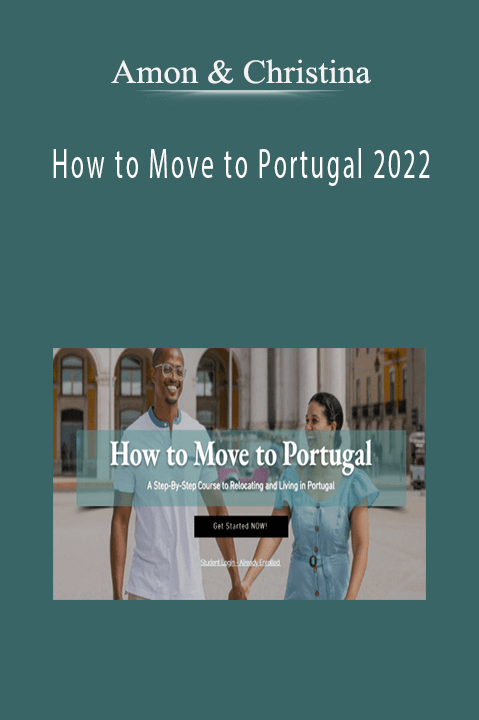 Amon & Christina – How to Move to Portugal 2022