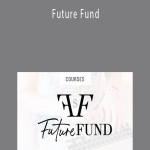 Aryeh Sheinbein & Julie Stoian – Future Fund
