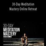 Bentinho Massaro - 30-Day Meditation Mastery Online Retreat