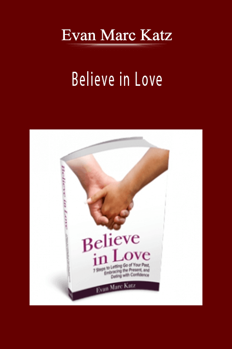 Evan Marc Katz - Believe in Love