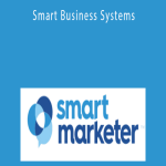 Ezra Firestone & Smart Marketer – Smart Business Systems