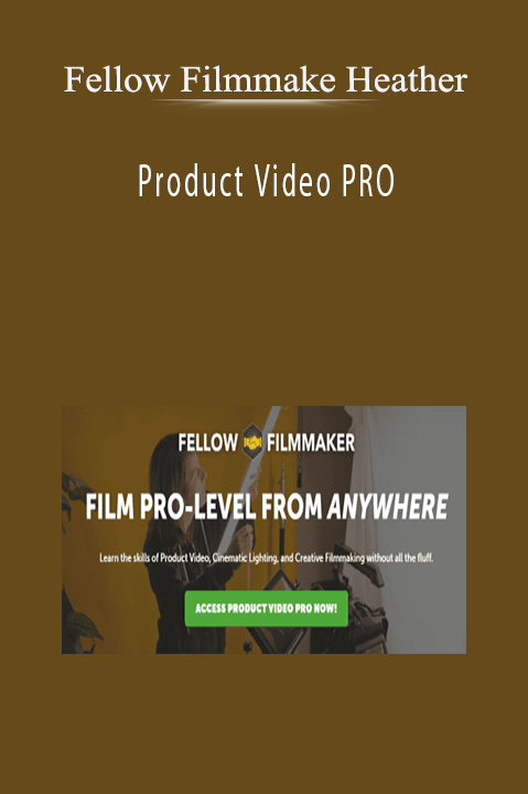Fellow Filmmake Heather – Product Video PRO