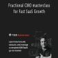 Fractional CMO masterclass for Fast SaaS Growth