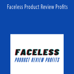 John Shea – Faceless Product Review Profits