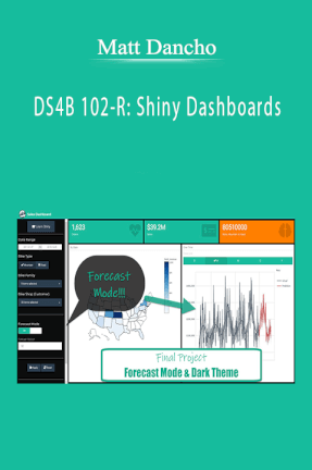 Matt Dancho - DS4B 102-R Shiny Dashboards.