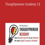 Mel Abraham – Thoughtpreneur Academy 2.0