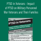 Michael D. Gatson - PTSD in Veterans - Impact of PTSD on Military Personnel and War Veterans and Their Families