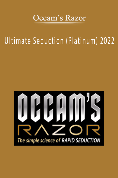 Occam’s Razor – Ultimate Seduction (Platinum) 2022