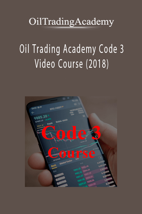 OilTradingAcademy – Oil Trading Academy Code 3 Video Course (2018)