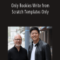 Ray Edwards – Only Rookies Write from Scratch Templates Only