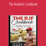 Remington James - The Anabolic Cookbook