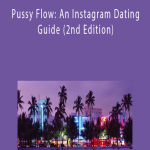 Ricardo – Pussy Flow: An Instagram Dating Guide (2nd Edition)
