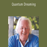 Robert Moss - Quantum Dreaming