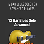 Robert Renman - 12 BAR BLUES SOLO FOR ADVANCED PLAYERS
