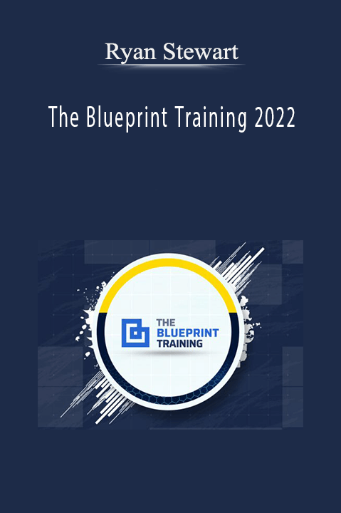 Ryan Stewart – The Blueprint Training 2022