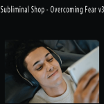 Shannon Matteson - Subliminal Shop - Overcoming Fear v3Shannon Matteson - Subliminal Shop - Overcoming Fear v3