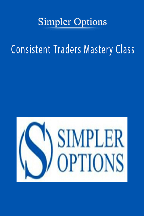 Simpler Options – Consistent Traders Mastery Class