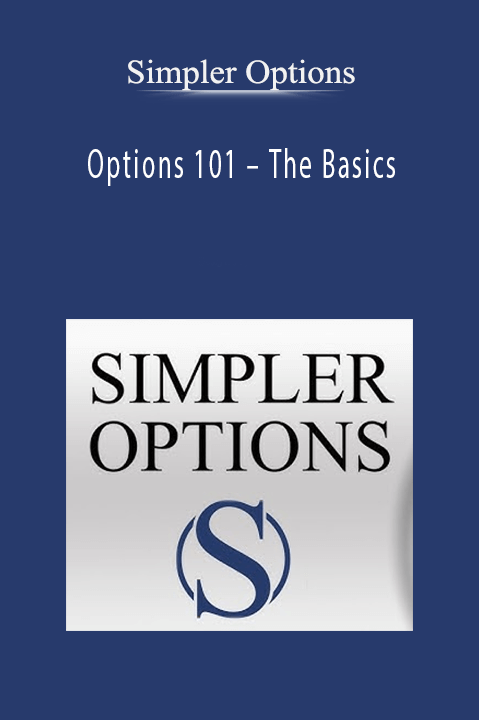 Simpler Options – Options 101 – The Basics