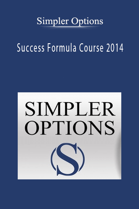 Simpler Options – Success Formula Course 2014