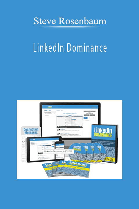 Steve Rosenbaum – LinkedIn Dominance