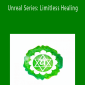 Talmadge Harper – Unreal Series: Limitless Healing