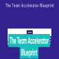 Troy Dean – The Team Accelerator Blueprint