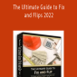 William Bronchick – The Ultimate Guide to Fix and Flips 2022
