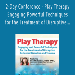 xClair Mellenthin - 2-Day Conference - Play Therapy - Engaging Powerful Techniques for the Treatment of Disruptive Behavior Disorders and Trauma