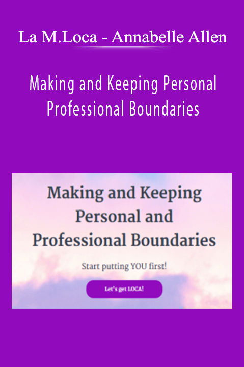 xLa Maestra Loca - Annabelle Allen - Making and Keeping Personal and Professional Boundaries