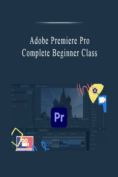 Earnable by Ramit Sethi.Adobe Premiere Pro Complete Beginner Class.