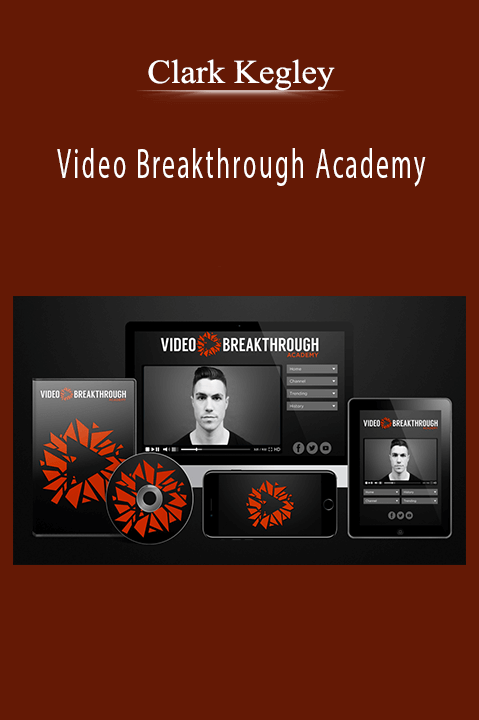 Clark Kegley - Video Breakthrough Academy