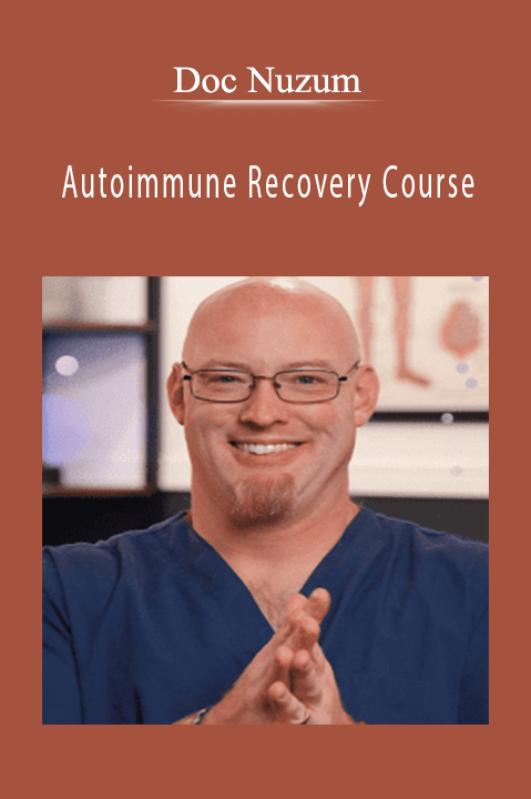Doc Nuzum – Autoimmune Recovery Course