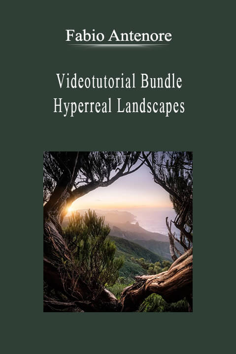 Fabio Antenore - Videotutorial Bundle Hyperreal Landscapes.