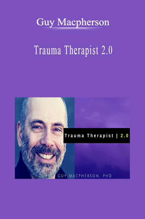 Guy Macpherson - Trauma Therapist 2.0.