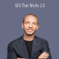 SEO That Works 2.0 – Brian Dean