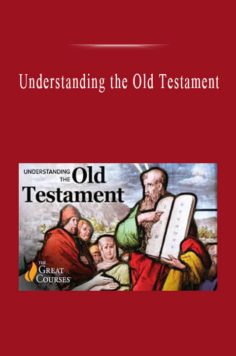 Understanding the Old Testament.