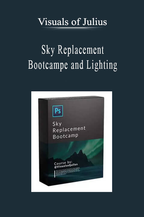 Visuals of Julius - Sky Replacement Bootcampe and Lighting.Visuals of Julius - Sky Replacement Bootcampe and Lighting.