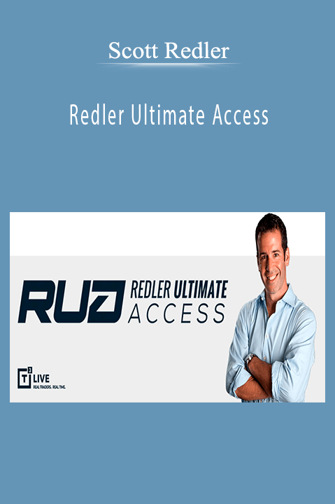 Scott Redler – Redler Ultimate Access