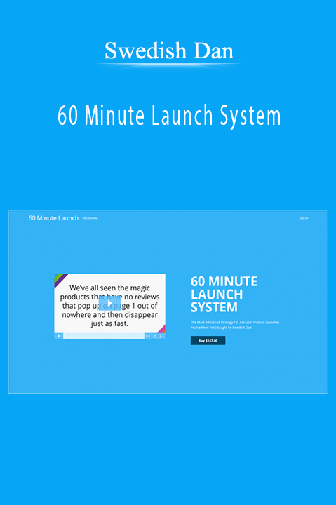 Swedish Dan - 60 Minute Launch System