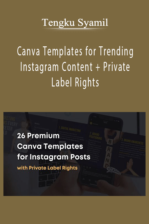Tengku Syamil – Canva Templates for Trending Instagram Content + Private Label Rights